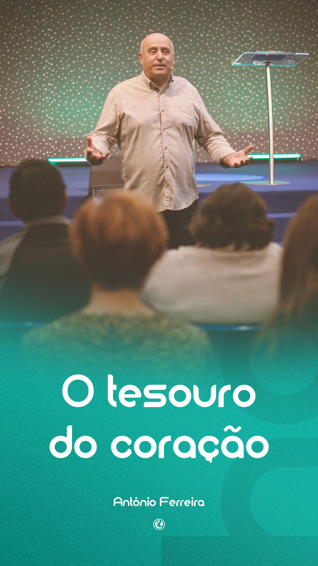 O tesouro do coração | Ap. António Ferreira 